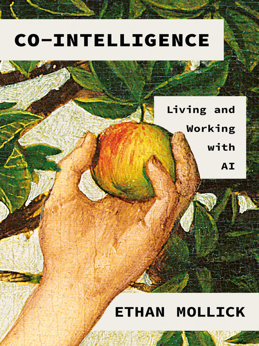 Title details for Co-Intelligence by Ethan Mollick - Wait list